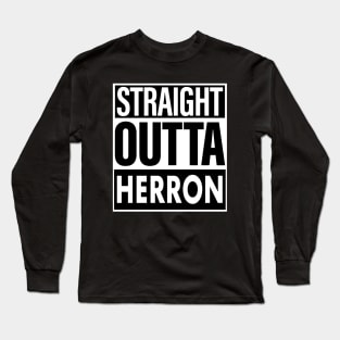 Herron Name Straight Outta Herron Long Sleeve T-Shirt